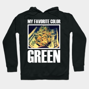 MY FAVORITE COLOR GREEN Hoodie